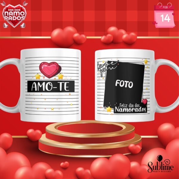 Caneca Com Foto e Frase : Amo-te Feliz dia dos Namorados